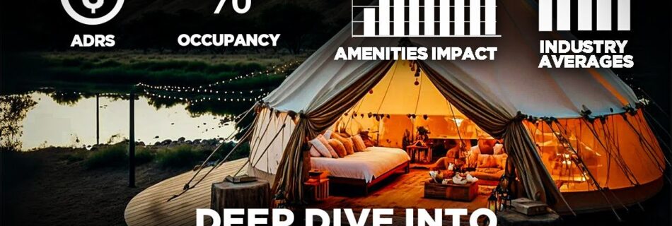 An inviting glamping tent setup at night, illuminated with warm string lights, featuring cozy interior decor. Overlaid data visuals include ADRs, occupancy percentages, amenities impact, and industry averages, with text reading 'Deep Dive into Glamping Data.