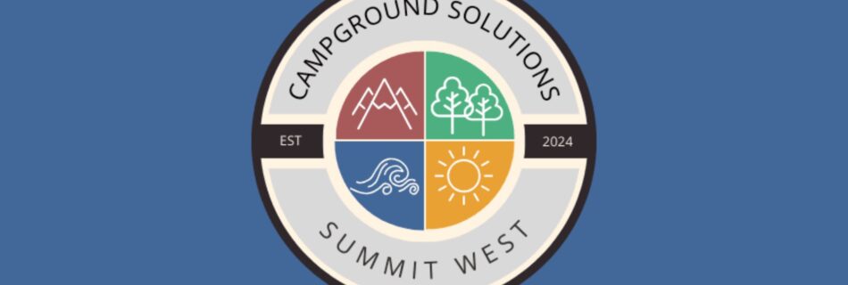 Campground Solutions Summit West - Glamping Trade Show 2025